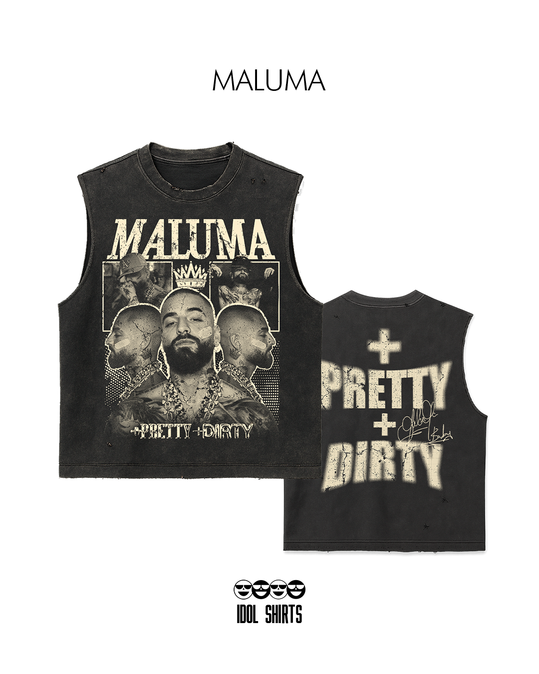 Sleveless Tee "+ PRETTY + DIRTY"